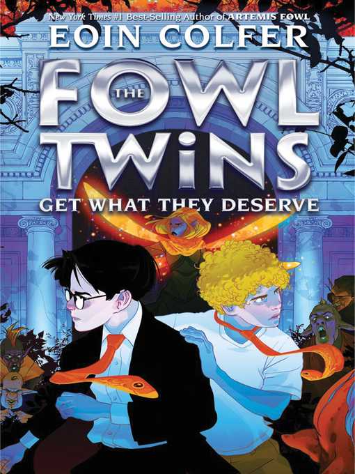 Cover image for The Fowl Twins Get What They Deserve